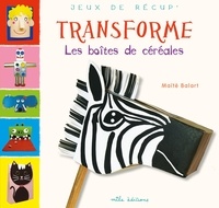 Maïté Balart - Transforme les boîtes de céréales.