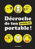 Lee Woodgate - Décroche de ton (putain de) portable !.