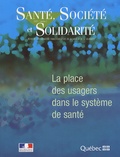 Pierre Gottely - Santé, Société et Solidarité N° 2 : La place des usagers dans le système de santé.