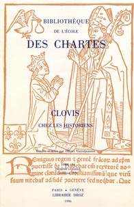 Olivier Guyotjeannin - Bibliothèque de l'Ecole des Chartes N° 154, janvier-juin 1996 : Clovis chez les historiens.