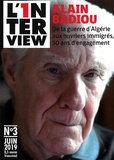 Pierre Gaultier - L'1nterview N° 3 : Alain Badiou - De la Guerre d'Algérie aux ouvriers immigrés, 50 ans d'engagement.