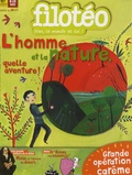 Florence Dutruc-Rosset - Filotéo N° 183, Février-Mars : L'homme et la nature - Quelle aventure !.