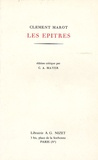 Clément Marot et Claude-Albert Mayer - Les Epîtres.