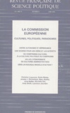  Sciences Po - Revue française de science politique Volume 46 N° 6, Juin 1996 : La commission européenne - Cultures, politiques, paradigmes.