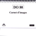 G. Deloche et Didier Hannequin - DO 80 Test de dénomination orale d'images - Matériel complet avec carnet d'images, 25 cahiers de passation et manuel.