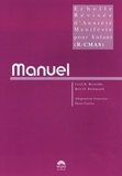 Cecil R. Reynolds et Bert Richmond - Echelle révisée d'anxiété manifeste pour enfants (R-CMAS) - Manuel.