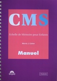 Morris Cohen - CMS Echelle de mémoire pour enfants - Matériel complet (le manuel, 2 classeurs-stimulus, 10 cahiers de passation-cotation 5-8 ans, 10 cahiers de passation-cotation 9-16 ans).
