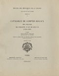 Raymond Cazelles et Michel Mollat du Jourdin - Catalogue de comptes royaux des règnes de Philippe VI et de Jean II 1328-1364) - 1re partie.