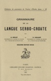 Antoine Meillet et André Vaillant - Grammaire de la langue serbo-croate.