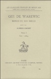  Anonyme - Gui de Warewic - Roman du XIIIe siècle, Tome 1, Vers 1-6804.
