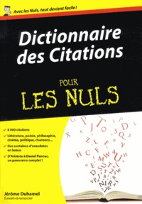 Jérôme Duhamel - Dictionnaire des citations pour les nuls.