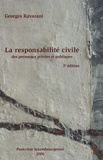 Georges Ravarani - La responsabilité civile des personnes privées et des personnes publiques.