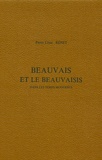 Pierre César Renet - Beauvais et le Beauvaisis - Dans les Temps modernes.