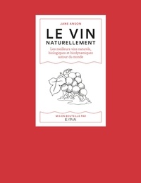 Jane Anson - Le vin naturellement - Les meilleurs vins naturels, biologiques et biodynamiques autour du monde.