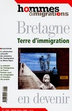 Marie Poinsot et Angelina Etiemble - Hommes & Migrations N° 1260, Mars-Avril : Bretagne - Terre d'immigration en devenir.