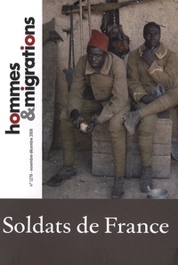 Alain Seksig - Hommes & Migrations N° 1276, Novembre-dé : Soldats de France.
