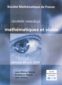 Jean-Michel Morel et Stéphane Mallat - Mathématiques et vision.