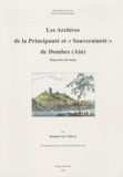 Humbert de Varax - Les archives dispersées de la principauté et "souveraineté" de Dombes (Ain) - Répertoire des fonds.