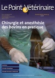 Sylvie Chastant-Maillard - Le Point Vétérinaire N° 39 spécial 2008 : Chirurgie et anesthésie des bovins en pratique.