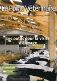 Sylvie Chastant-Maillard - Le Point Vétérinaire N° 40 Spécial 2009 : Les outils pour la visite d'élevage.
