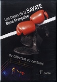 Victor Sebastiao - Les bases de la savate - Boxe française. 1 DVD