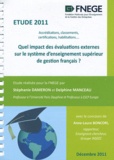 Stéphanie Dameron et Delphine Manceau - Quel impact des évaluations externes sur le système d'enseignement supérieur de gestion français ? - Accréditations, classements, certifications, habilitations.