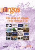 Gilles Gony - Argos N° 50, Décembre 2012 : Des jeux en classe, c'est sérieux ? (2).
