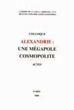 Jean Leclant - Alexandrie : une mégalopole cosmopolite.