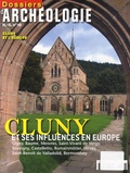 Christian Sapin - Les Dossiers d'Archéologie Hors-série N° 19, août 2010 : Cluny et ses influences en Europe.