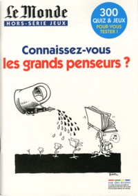 Arnaud Léonard - Le Monde Hors-série jeux : Connaissez-vous les grands penseurs ?.