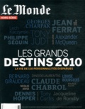 Laurent Greilsamer - Le Monde. Hors-série  : Les grands destins 2010 - La vie de 110 personnalités disparues.