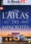  La Vie et  Le Monde - Le Monde Hors-série : L'atlas des minorités.