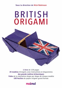 Nick Robinson - British origami - Coffret contenant 1 livre de 20 modèles et 100 feuilles de papier origami grand format.
