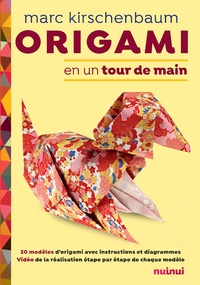 Marc Kirschenbaum - Origami en un tour de main.