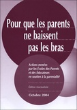  FNEPE - Pour que les parents ne baissent pas les bras.