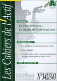 Ghislain Magerotte - Les Cahiers de l'Actif N° 342/343, Novembre : La Qualité de la Vie avant tout ! - En et hors institution....