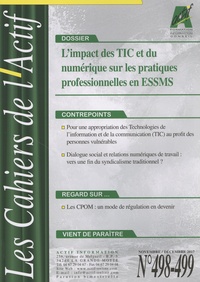 Bruno Piastrelli - Les Cahiers de l'Actif N° 498-499, novembre-décembre 2017 : L'impact des TIC et du numérique sur les pratiques professionnelles dans les ESSMS.