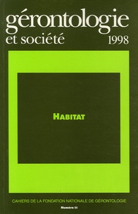 Jean-Michel Rossignol et Nathalie Blanpain - Gérontologie et société N° 86, Septembre 199 : Habitat.