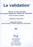 Naomi Feil - La validation - Myrna, la mal-orientée ; Les quatres phases de l'étape de résolution. 1 DVD