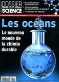 Loïc Mangin - Dossier pour la science N° 73, Octobre-décem : Les océans - Le nouveau monde de la chimie durable.