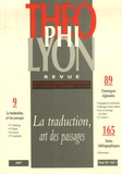 Hervé Savon et Jean-François Chiron - Théophilyon N° 12, Volume 1, Jan : La traduction, art des passages.