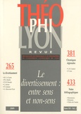 Michel Le Guern et Philippe Abadie - Théophilyon N° 14 Volume 2, Nove : Le divertissement : entre sens et non-sens.