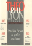 Isabelle Chareire - Théophilyon N° 15 Volume 2, Nove : Stanislas Breton, la quête inachevée.