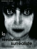  Collectif - Connaissance Des Arts N° 175 Hors Serie : La Revolution Surrealiste 1919-1944.