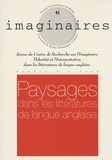 Daniel Thomières - Imaginaires N° 5/2000 : Paysages dans les littératures de langue anglaise.