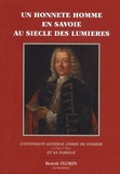 Benoît Florin - Un honnête homme en Savoie au siècle des Lumières - L'intendant général André de Passier (1702-1784) et sa famille.