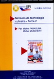 Michel Faraguna et Michel Muschert - Modules de technologies culinaire Tome 2. 1 Disquette