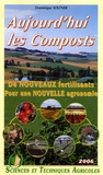 Dominique Soltner - Aujourd'hui les composts - 4 volumes : Une autre agriculture ; D'autres espaces verts ; Un autre jardinage ; De nouveaux fertilisants pour une nouvelle agronomie.