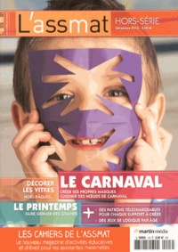 Catherine Doublet - Les Cahiers de L'assmat Hors-série N° 1, Déc : Le carnaval.