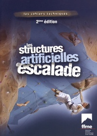  FFME - Les structures artificielles d'escalade.